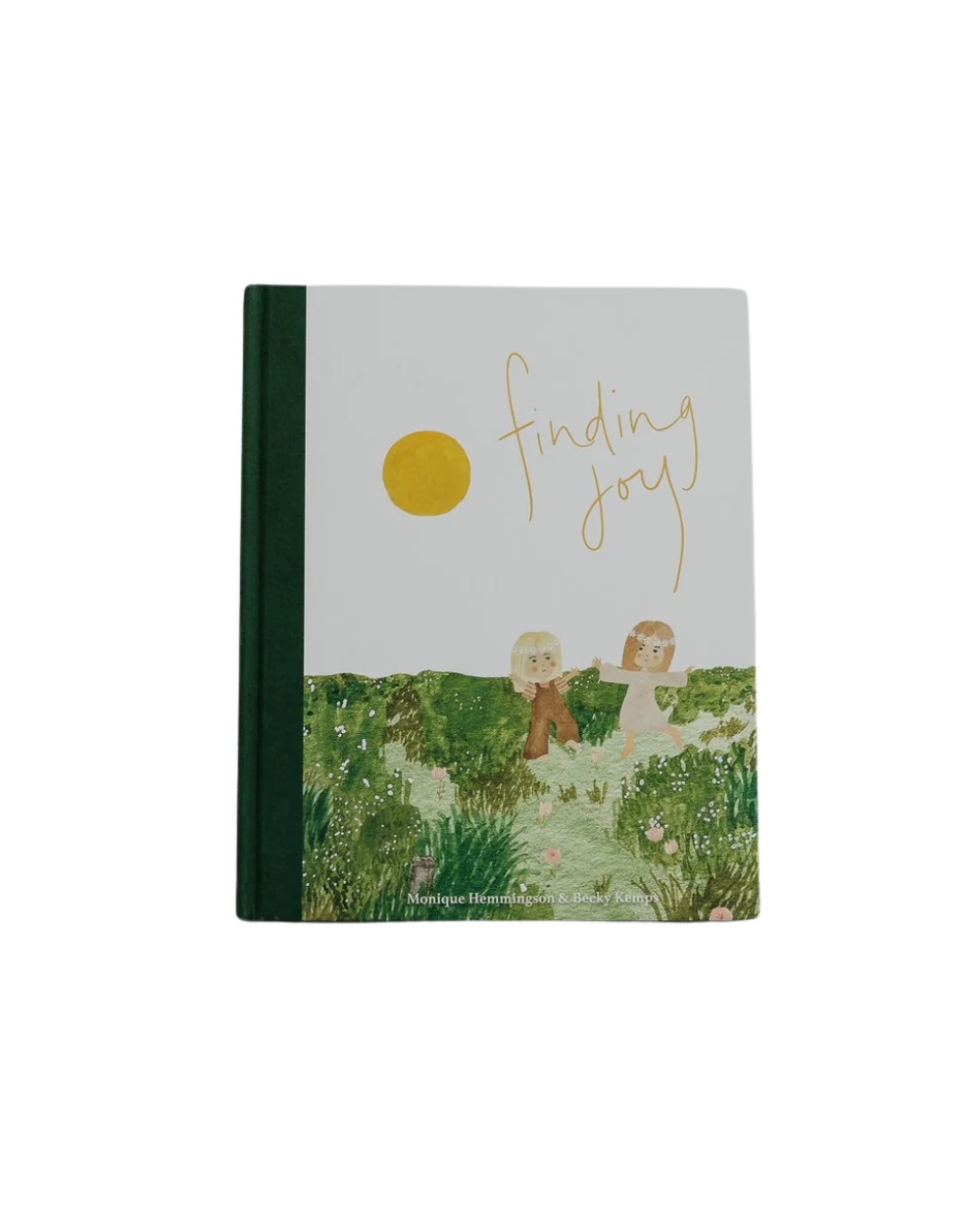 Finding Joy - By Monique Hemmingson & Becky Kemps