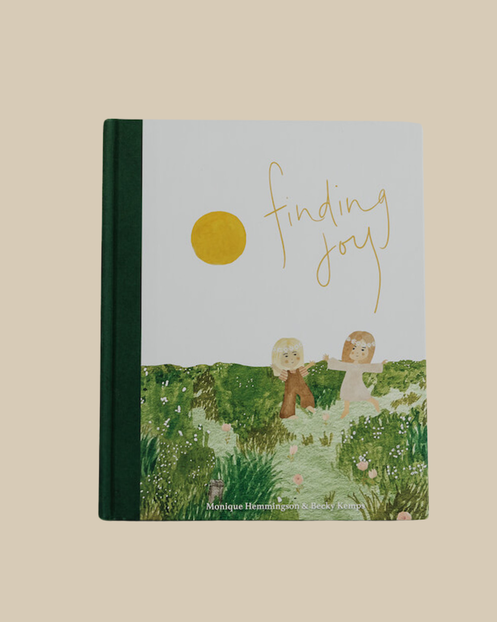 Finding Joy - By Monique Hemmingson & Becky Kemps
