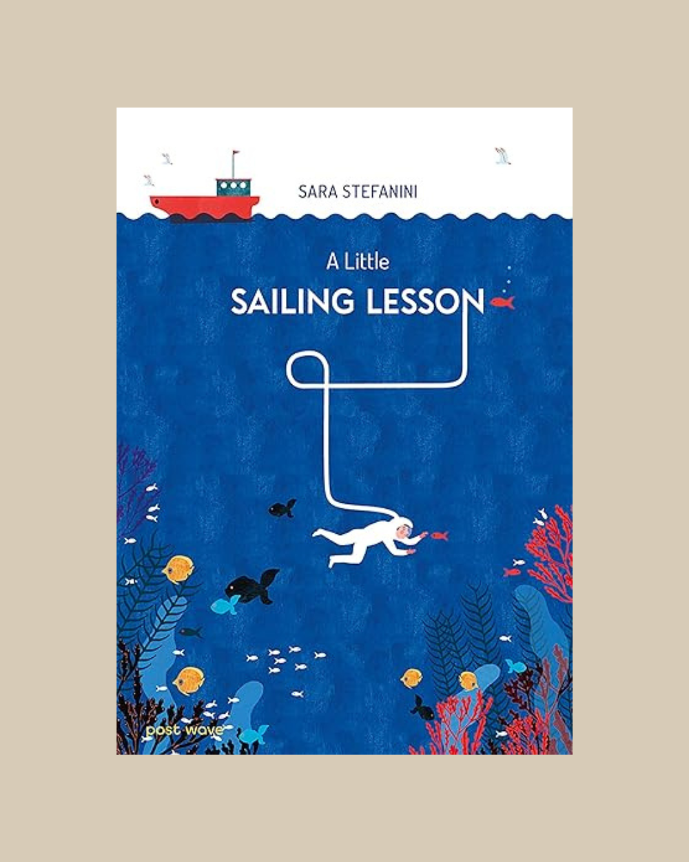 A Little Sailing Lesson - Sara Stefanini