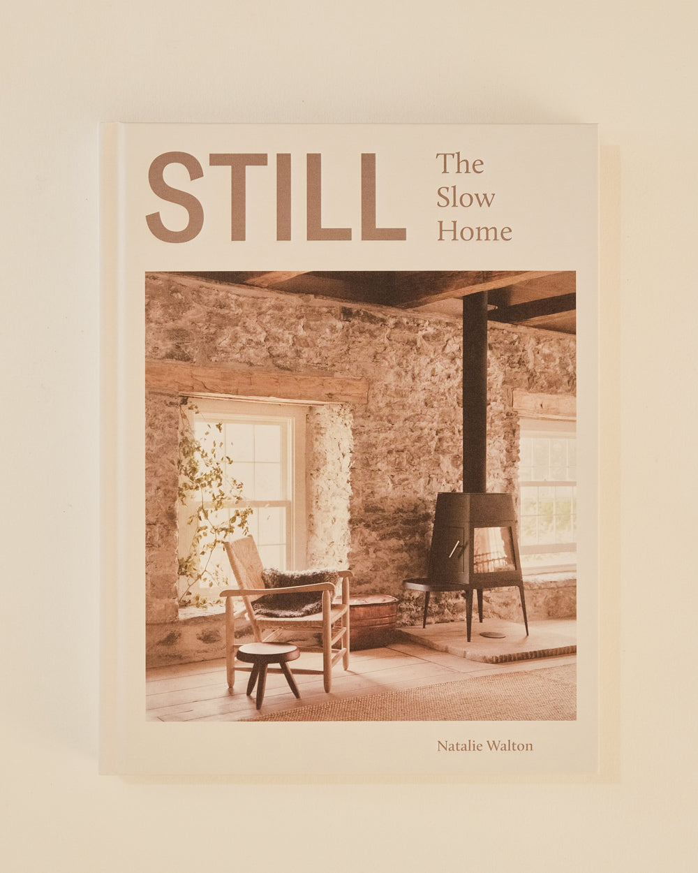 Still: The Slow Home - Natalie Walton