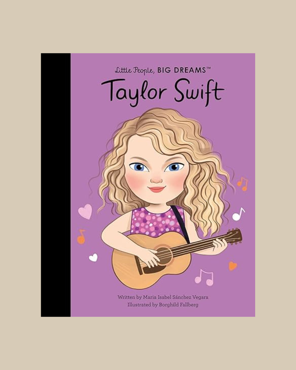 Little People, Big Dreams - Taylor Swift