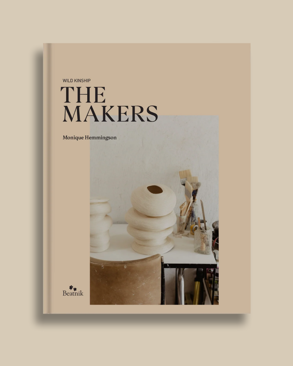Wild Kinship-The Makers by Monique Hemmingson