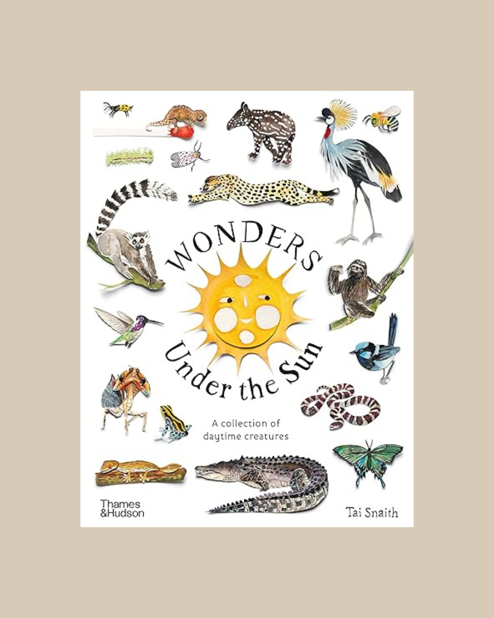 Wonders Under the Sun - Tai Snaith