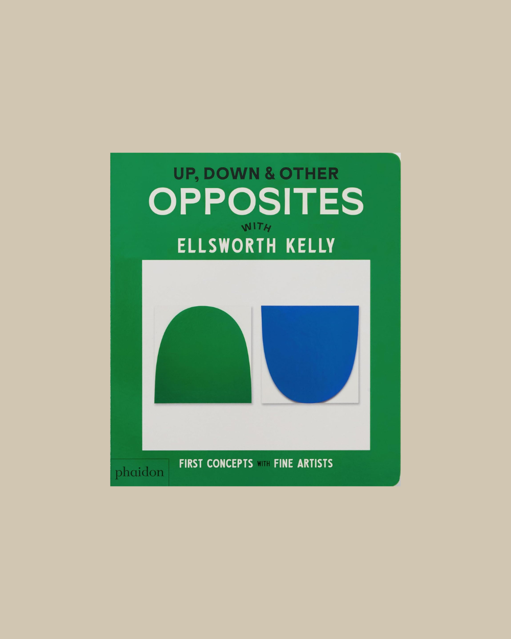 Up, Down & Other Opposites by Ellsworth Kelly